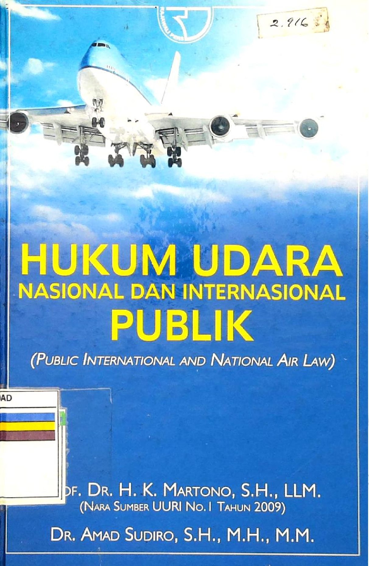 2777. HUKUM UDARA NASIONAL DAN INTERNASIONAL PUBLIK